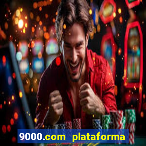 9000.com plataforma de jogos